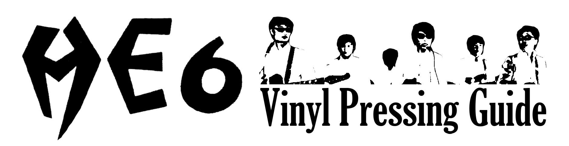 He6 Vinyl Pressings Guide