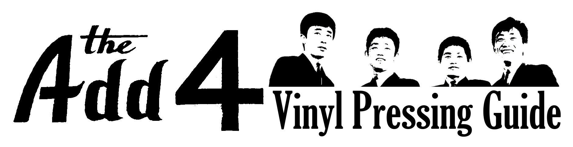 The Add4 Vinyl Pressings Guide