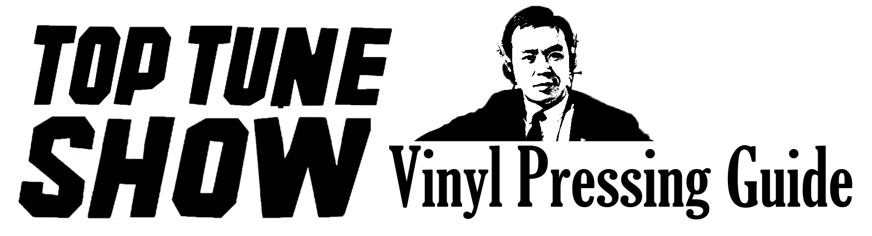Top Tune Show Vinyl Pressings Guide